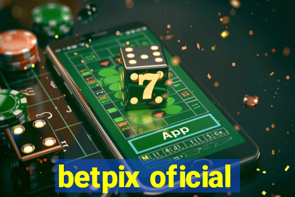 betpix oficial